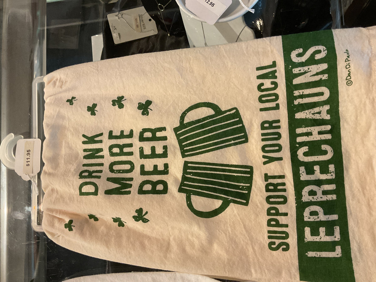 Drink more beer support your local leprechauns towel