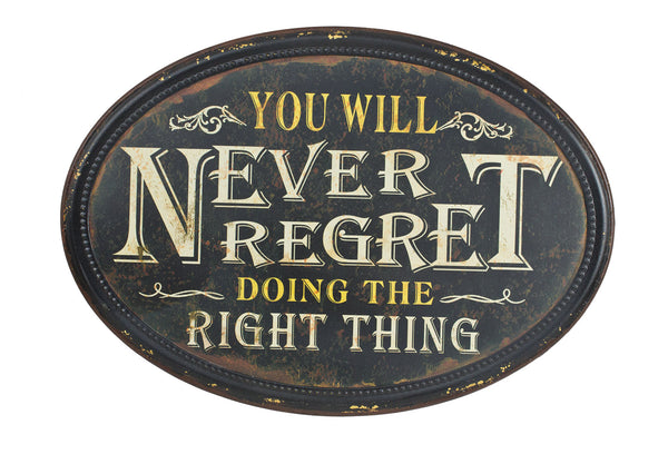 UT884 Doing the Right Thing Sign