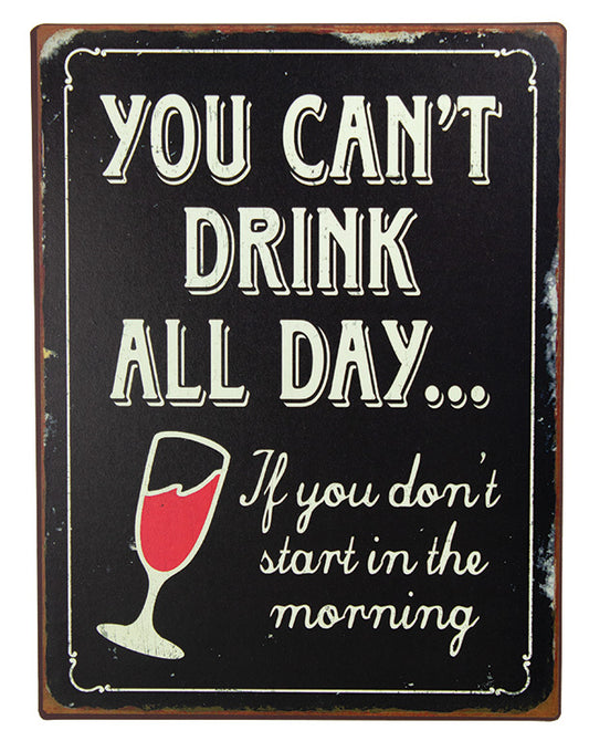 UT950 Drink all day sign