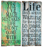 UW2375 Yes I've Made Mistakes Sign